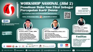 WORKSHOP NASIONAL (Jilid 2) Penulisan Buku Non Fiksi sebagai Percepatan Karir Dosen